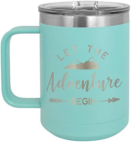 LET THE ADVENTURE BEGIN Teal 15 oz Coffee Cup w/Slide Top Lid | Insulated Travel Coffee Mug | Unique Gift Ideas From Women or Men | Compare Price To Yeti Rambler by BBQFANS